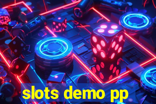 slots demo pp